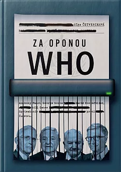 Za oponou WHO: Rockefeller, Gates a Big Pharma, sprisahanie farmaceutických spoločností proti ľudstvu