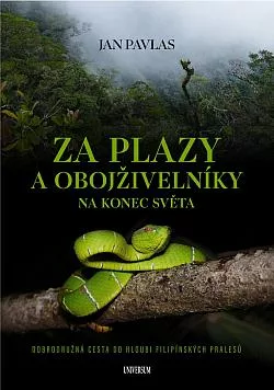 Za plazy a obojživelníky na konec světa: Dobrodružná cesta do hloubi filipínských pralesů