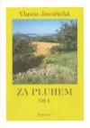 Za pluhem. Díl I.