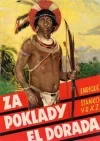 Za poklady El Dorada