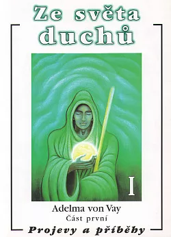 Ze světa duchů I.