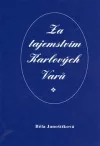 Za tajemstvím Karlových Varů