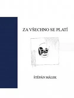 Za všechno se platí