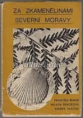 Za zkamenělinami severní Moravy
