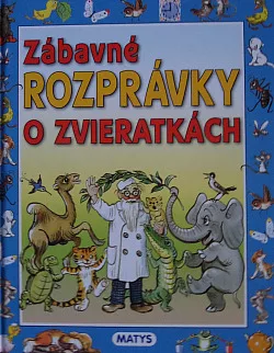Zábavné rozprávky o zvieratkách