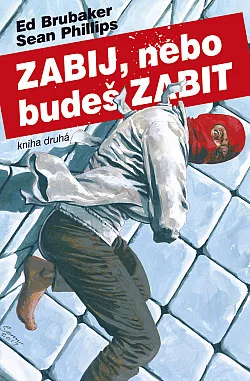 Zabij, nebo budeš zabit. Kniha druhá