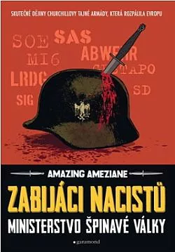Zabijáci nacistů: ministerstvo špinavé války