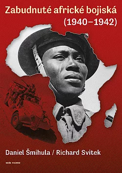 Zabudnuté africké bojiská (1940-1942)