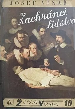 Zachránci lidstva - Podobizny slavných lékařů