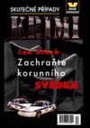 Zachraňte korunního svědka