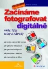 Začínáme fotografovat digitálně