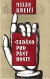Zadáno pro pány hosty