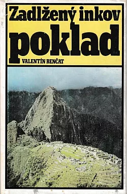 Zadlžený Inkov poklad