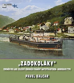 „Zadokoláky“ – Fenomén pro Labe: kolesový remorkér poháněný naftovým motorem