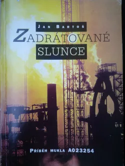 Zadrátované slunce