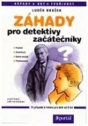 Záhady pro detektivy začátečníky