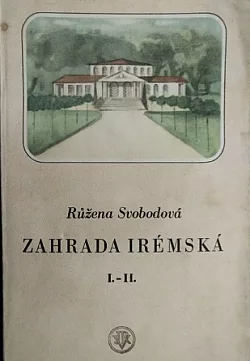 Zahrada Irémská I.-II.