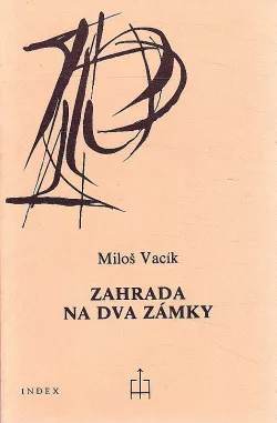 Zahrada na dva zámky 1973 - 1977, 1983