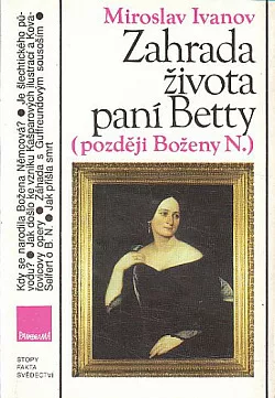 Zahrada života paní Betty (později Boženy N.)