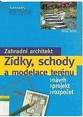 Zahradní architekt - Zidky, schody a modelace terénu