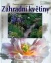 Zahradní květiny: kvetoucí jsou nejkrásnější...