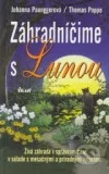 Záhradníčime s Lunou