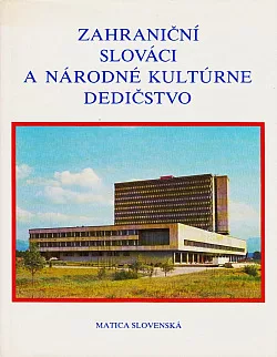 Zahraniční Slováci a národné kultúrne dedičstvo