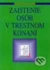 Zaistenie osôb v trestnom konaní