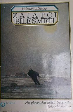 Zajatci bílé smrti