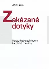 Zakázané dotyky – Masturbace pohledem katolické morálky