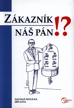 Zákazník náš pán!?