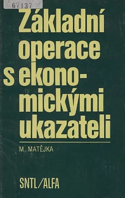 Základní operace s ekonomickými ukazateli