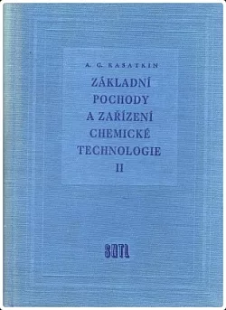 Základní pochody a zařízení chemické technologie - II. díl