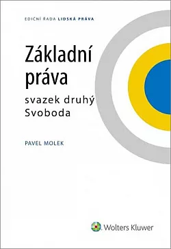 Základní práva - svazek druhý: Svoboda