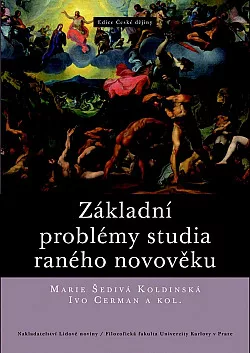 Základní problémy studia raného novověku
