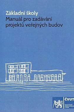 Základní školy: manuál pro zadávání projektů veřejných budov
