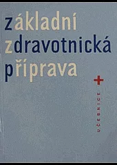 Základní zdravotnická příprava