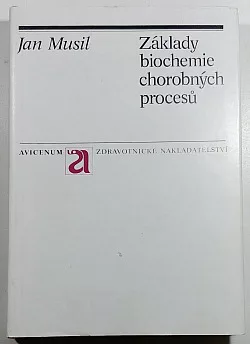 Základy biochemie chorobných procesů