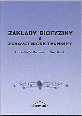 Základy biofyziky a zdravotnické techniky