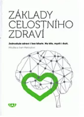 Základy celostního zdraví