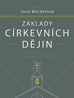 Základy církevních dějin - příručka pro studenty