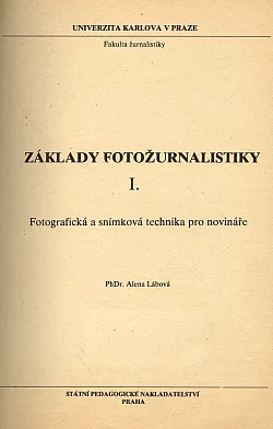 Základy fotožurnalistiky I