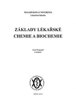 Základy lékařské chemie a biochemie