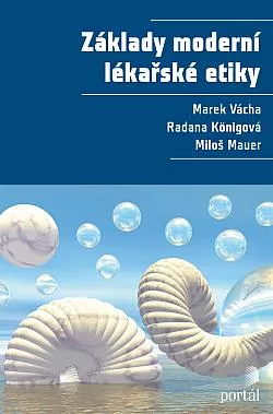 Základy moderní lékařské etiky