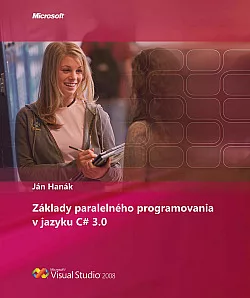 Základy paralelného programovania v jazyku C# 3.0