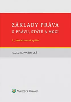 Základy práva. O právu, státě a moci
