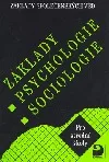 Základy psychologie, sociologie