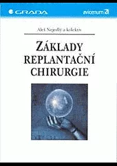 Základy replantační chirurgie