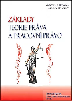 Základy teorie práva a pracovní právo