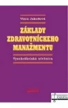 Základy zdravotníckeho manažmentu